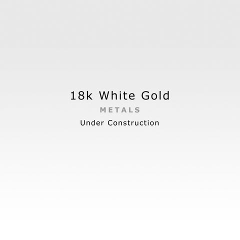 Metals - 18k White Gold