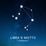 Libra's Motto: "I Balance."